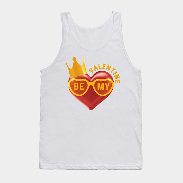 Be My Valentine Tank Top by CreativeGoods